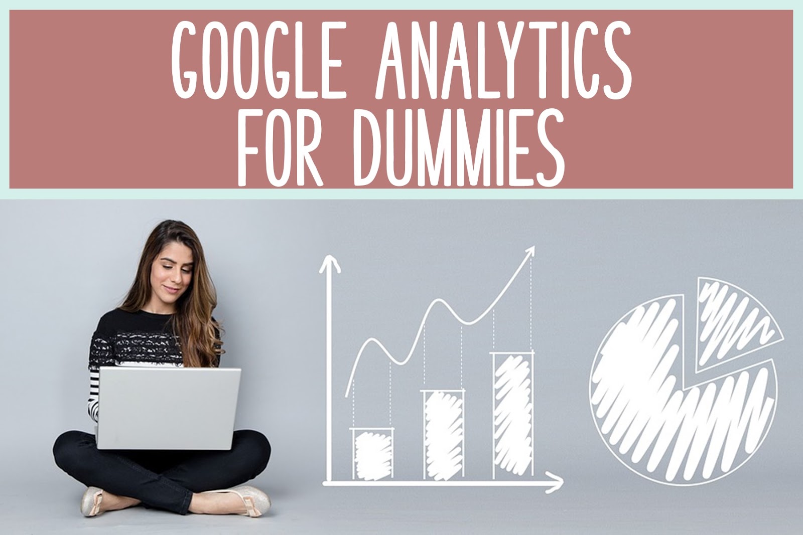 Google Analytics for dummies blog cover