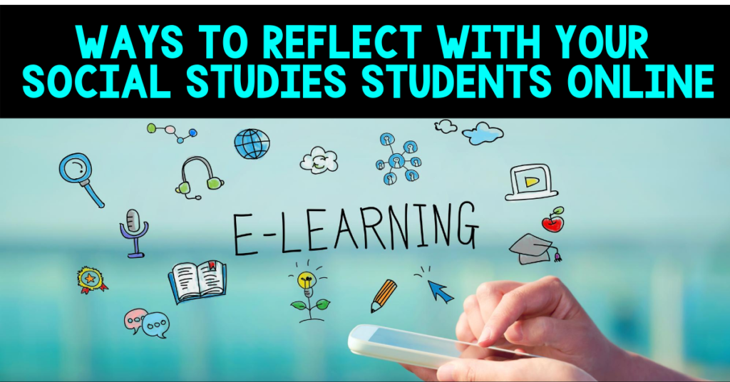 ways to reflect with your social studies students online blog cover