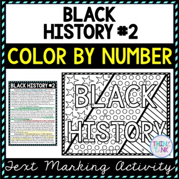 Black History #2 Color by Number, Reading Passage and Text Marking