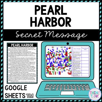 Pearl Harbor Secret Message Activity for Google Sheets™ I Distance Learning