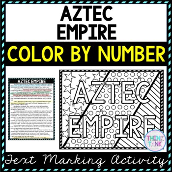 Aztec Empire Color by Number, Reading Passage and Text Marking pic