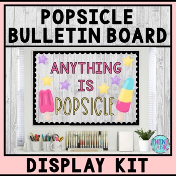 Think Tank Teacher Popsicle Theme Bulletin Board Display