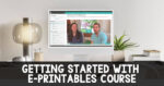 Getting Started with E-Printables Course by Gold City Ventures - Think ...